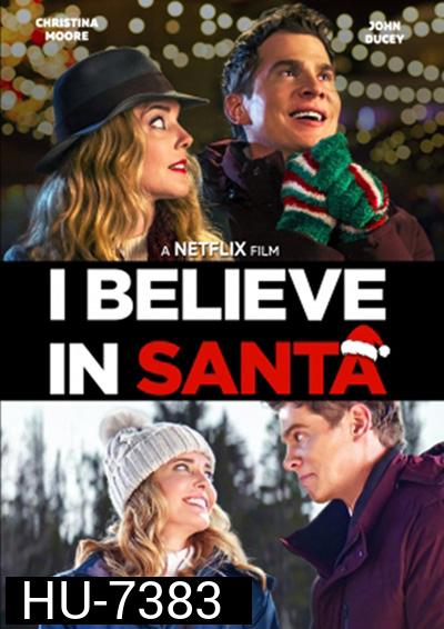 I Believe in Santa (2022) ซานต้ามีจริงนะ