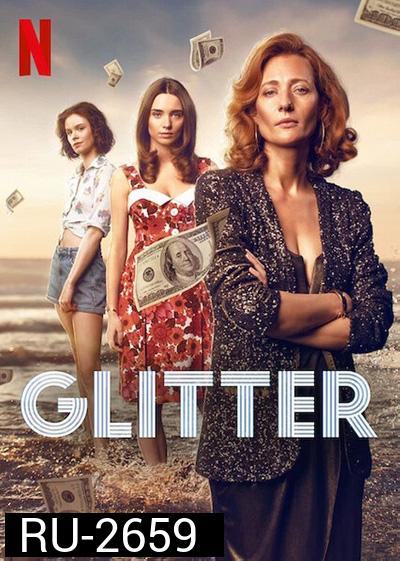 Glitter (2022) ชีวิตดั่งเลื่อม (10 ตอนจบ)