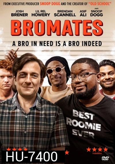 ไอ้เพื่อนรัก Bromates (2022)