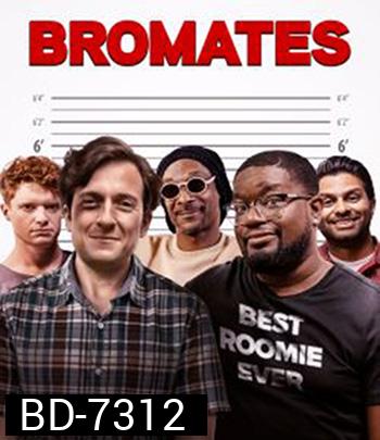 Bromates (2022) ไอ้เพื่อนรัก