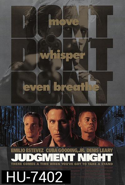 Judgment Night (1993) 4 ล่า 4 หนี หลังชนฝา