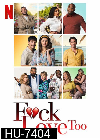Fuck Love Too (2022)