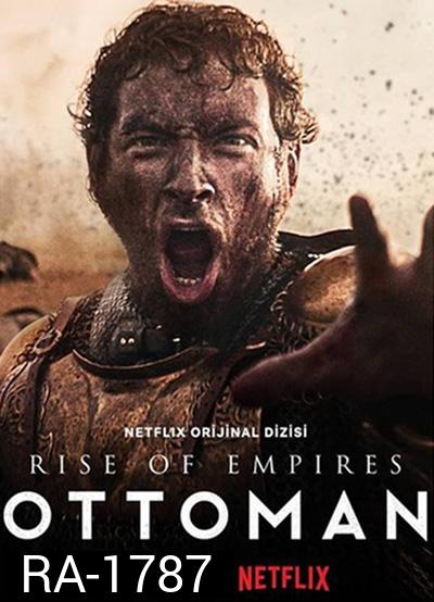 Rise of Empires: Ottoman Season 2 {2022} 6 ตอนจบ