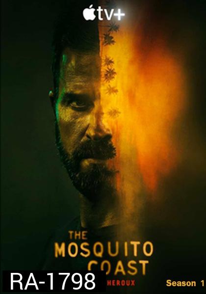 The Mosquito Coast Season 1 (2021) 7 ตอนจบ