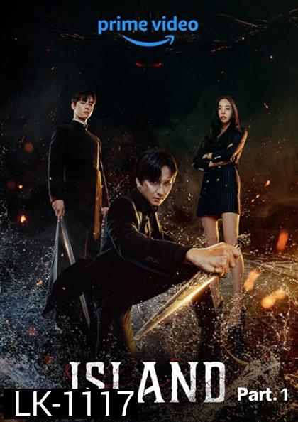 Island (2022) เกาะปีศาจ Part.1 (ตอนที่ 1-6)