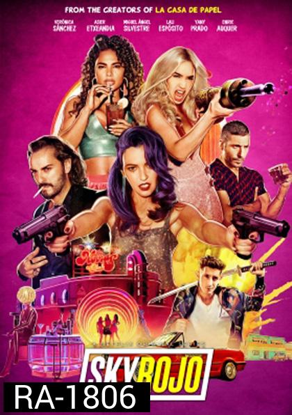 Sky Rojo Season 1 (2021) แดงดั่งเพลิง ปี 1 (8 ตอนจบ)