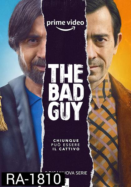 The Bad Guy Season 1 (2022) ผู้ร้าย ปี 1 (6 ตอนจบ)