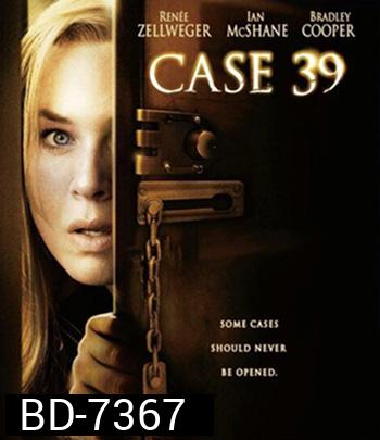 Case 39 (2009) คดีสยองขวัญหลอนจากนรก
