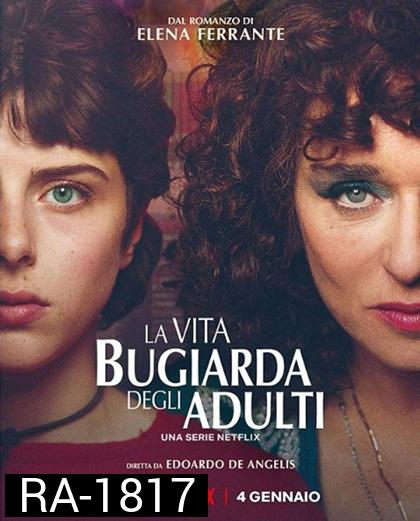 The Lying Life of Adults (2023) ชีวิตโกหกของผู้ใหญ่ (6 ตอนจบ)