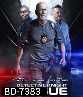 Detective Knight: Rogue (2022) นักสืบไนท์: คนอึดล่าระห่ำ