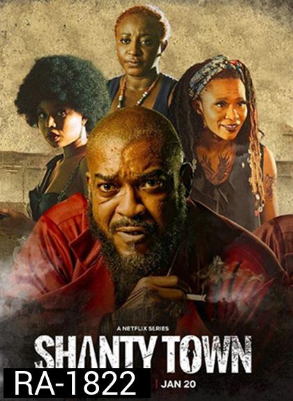 Shanty Town (2023) เมืองสลัม ปี 1