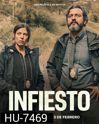 Infiesto (2023) อินฟิสโต เมืองอันตราย 