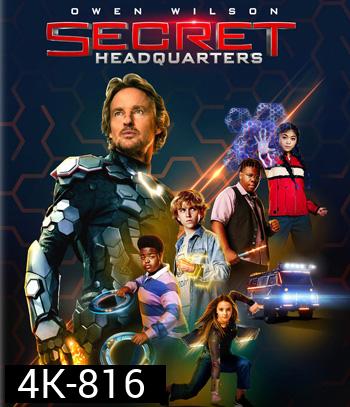4K - Secret Headquarters (2022) กองบัญชาการลับ - แผ่นหนัง 4K UHD