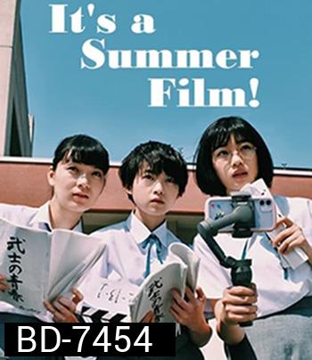 Its a Summer Film! (2020) (เกือบจะไม่ได้) ฉายแล้วหน้าร้อนนี้!