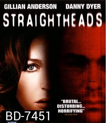 Straightheads (closure) (2007) ทวงแค้นอำมหิต