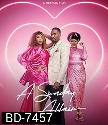 A Sunday Affair (2023) มีรักกับซันเดย์