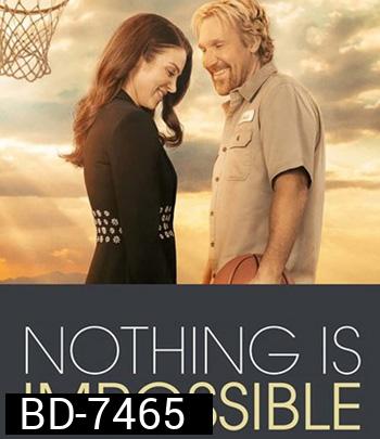 Nothing is Impossible (2022)