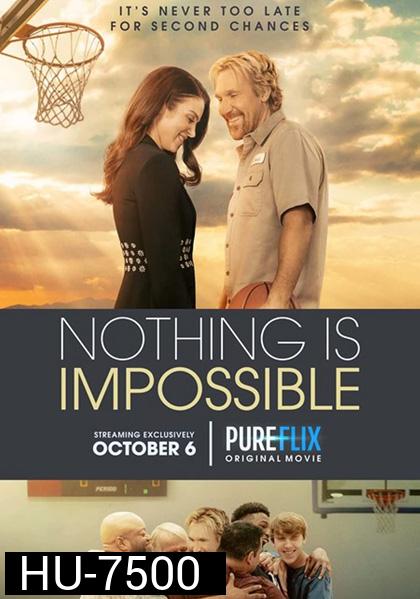 Nothing is Impossible (2022)