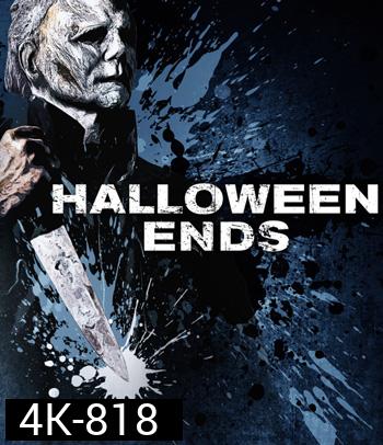4K - Halloween Ends (2022) ปิดฉากฮาโลวีน - แผ่นหนัง 4K UHD