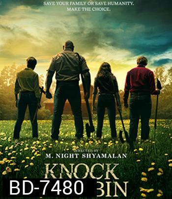 Knock at the Cabin (2023) เสียงเคาะที่กระท่อม