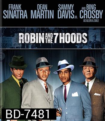 Robin and the 7 Hoods (1964) จอมโจร 7 มาเฟีย