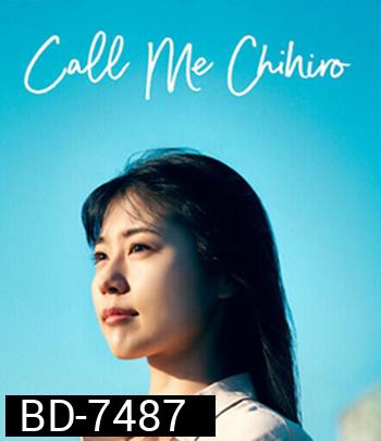 Call Me Chihiro (2023) ฉันชื่อจิฮิโระ