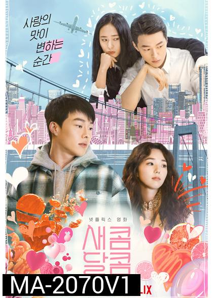 Sweet & Sour (2021) รักหวานอมเปรี้ยว