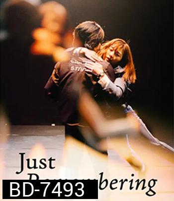 Just Remembering (2022)