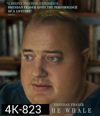 4K - The Whale (2022) เหงา เท่า วาฬ  - แผ่นหนัง 4K UHD