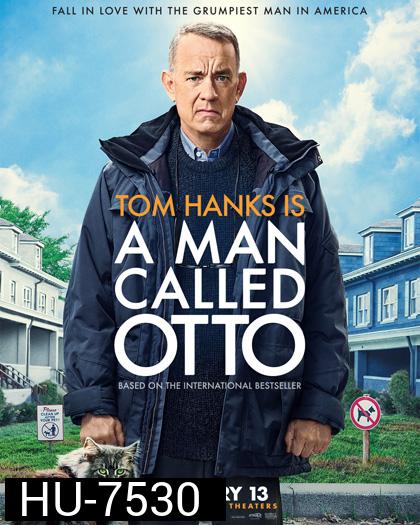 A Man Called Otto (2022) มนุษย์ลุง...ชื่ออ๊อตโต้