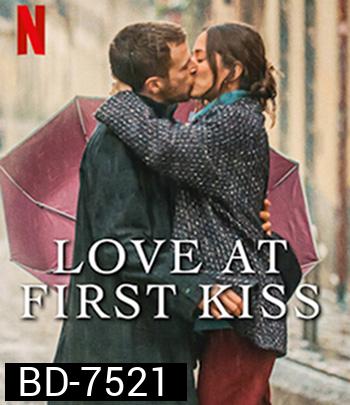 Love at First Kiss (2023) รักแรกจูบ