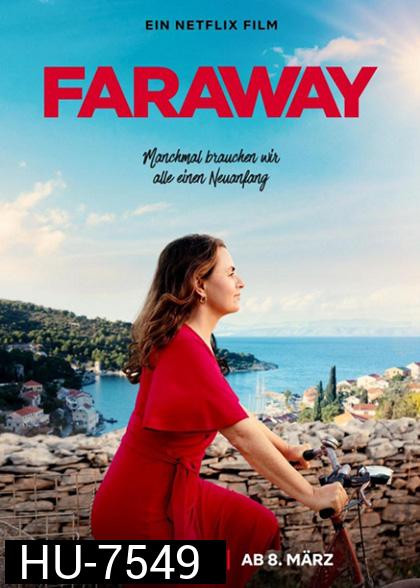 Faraway (2023) ไกลสุดกู่