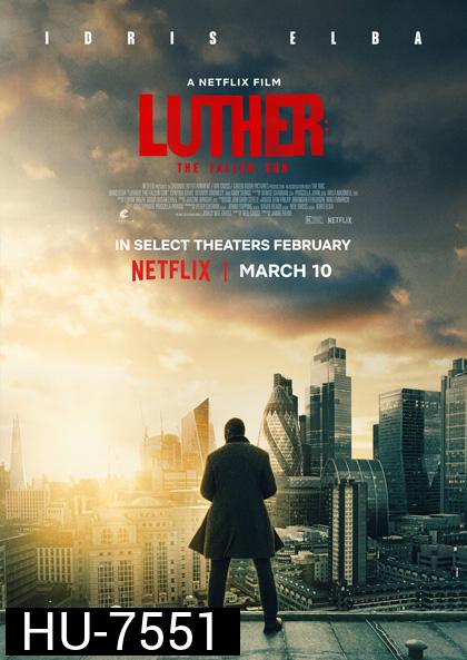 Luther The Fallen Sun (2023) ลูเธอร์ อาทิตย์ตกดิน