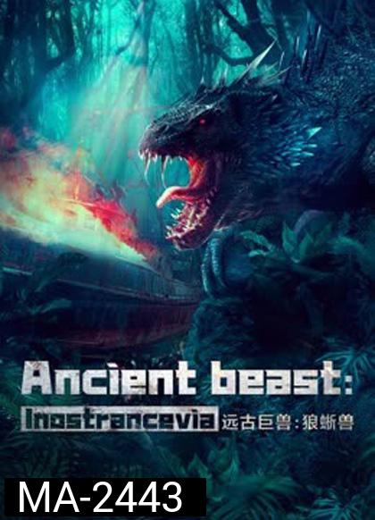 Ancient Beast Inostrancevia (2023) ผจญภัยเกาะลับ สัตว์ดึกดำบรรพ์