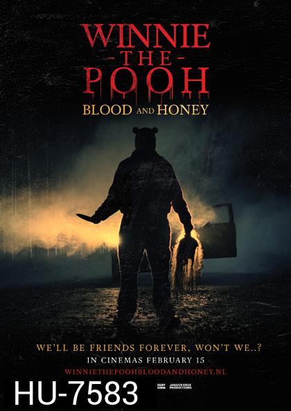 Winnie the Pooh: Blood and Honey (2023) โหด เห็น หมี