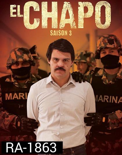 El Chapo Season 3 (2018) 13 ตอน