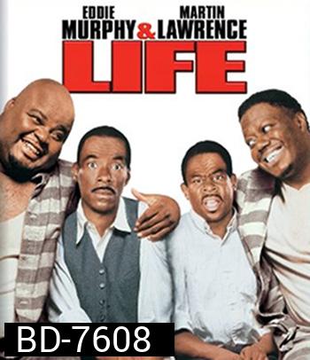 Life (1999) คู่ปึ้กฮาเข้าปิ้ง