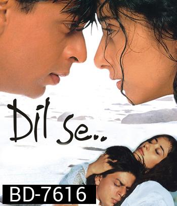 Dil Se.. (1998)