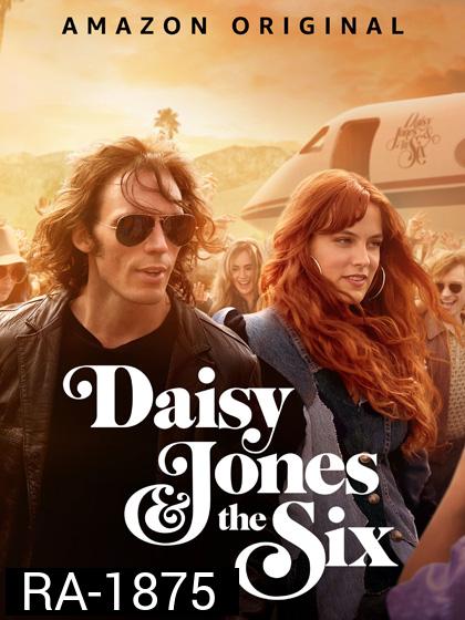 Daisy Jones & The Six Season 1 (2023) เดซี่ โจนส์ แอนด์ เดอะ ซิกส์ ปี 1 (10 ตอน)