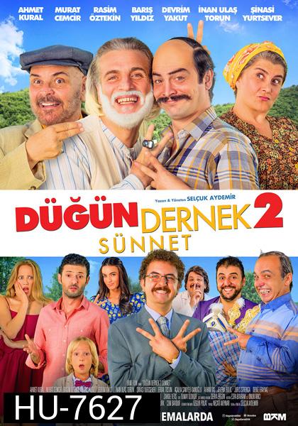 Dugun Dernek (2015) ปฏิบัติการงานแต่งสายฟ้าแลบ 2