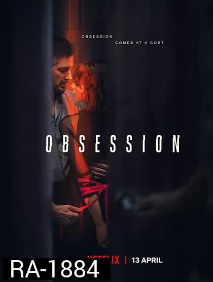 Obsession (2023) คลั่ง (4 ตอน)