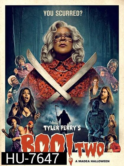 Boo 2! A Madea Halloween (2017) ฮัลโลวีนฮา คุณป้ามหาภัย ภาค 2