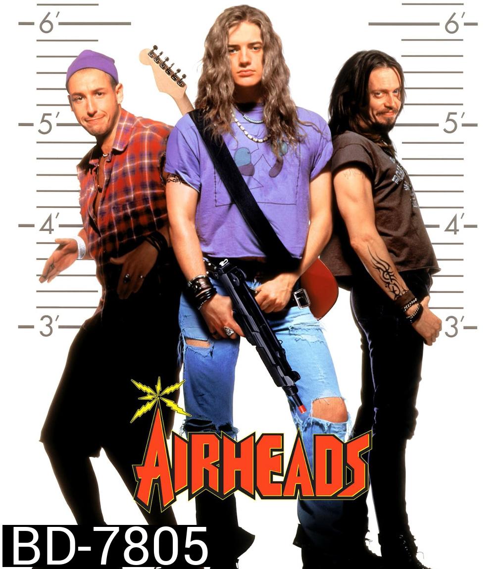 Airheads (1994) มนต์ร็อคหัวโจกตัวแสบ