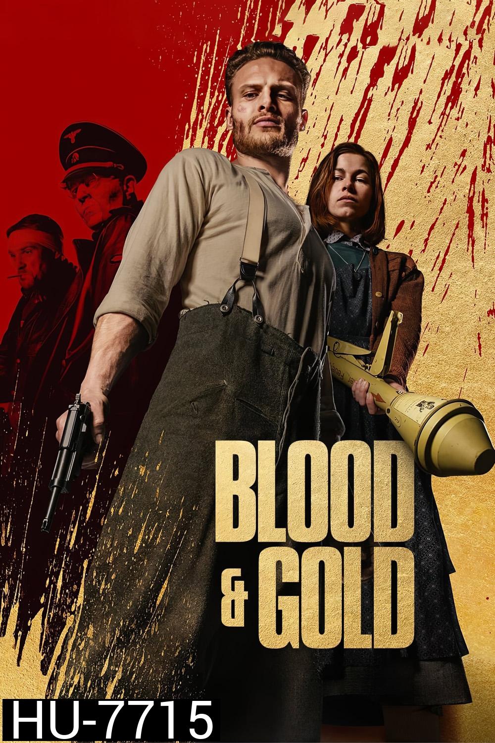 Blood & Gold (2023) ทองเปื้อนเลือด