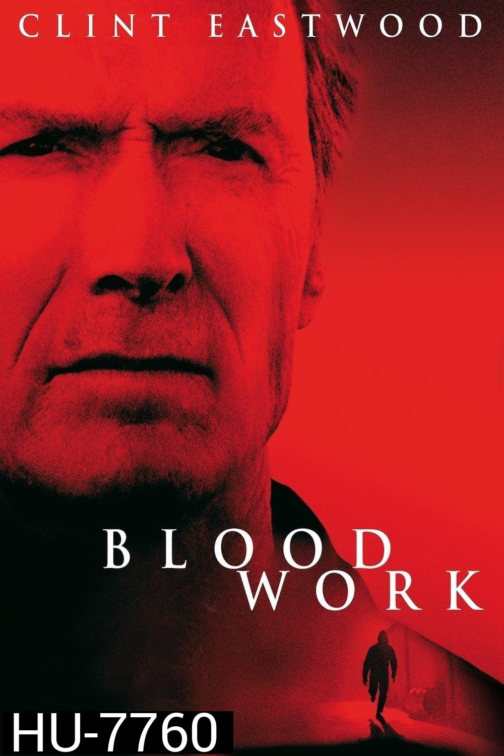 Blood Work (2002) ดับชีพจรล่านรก