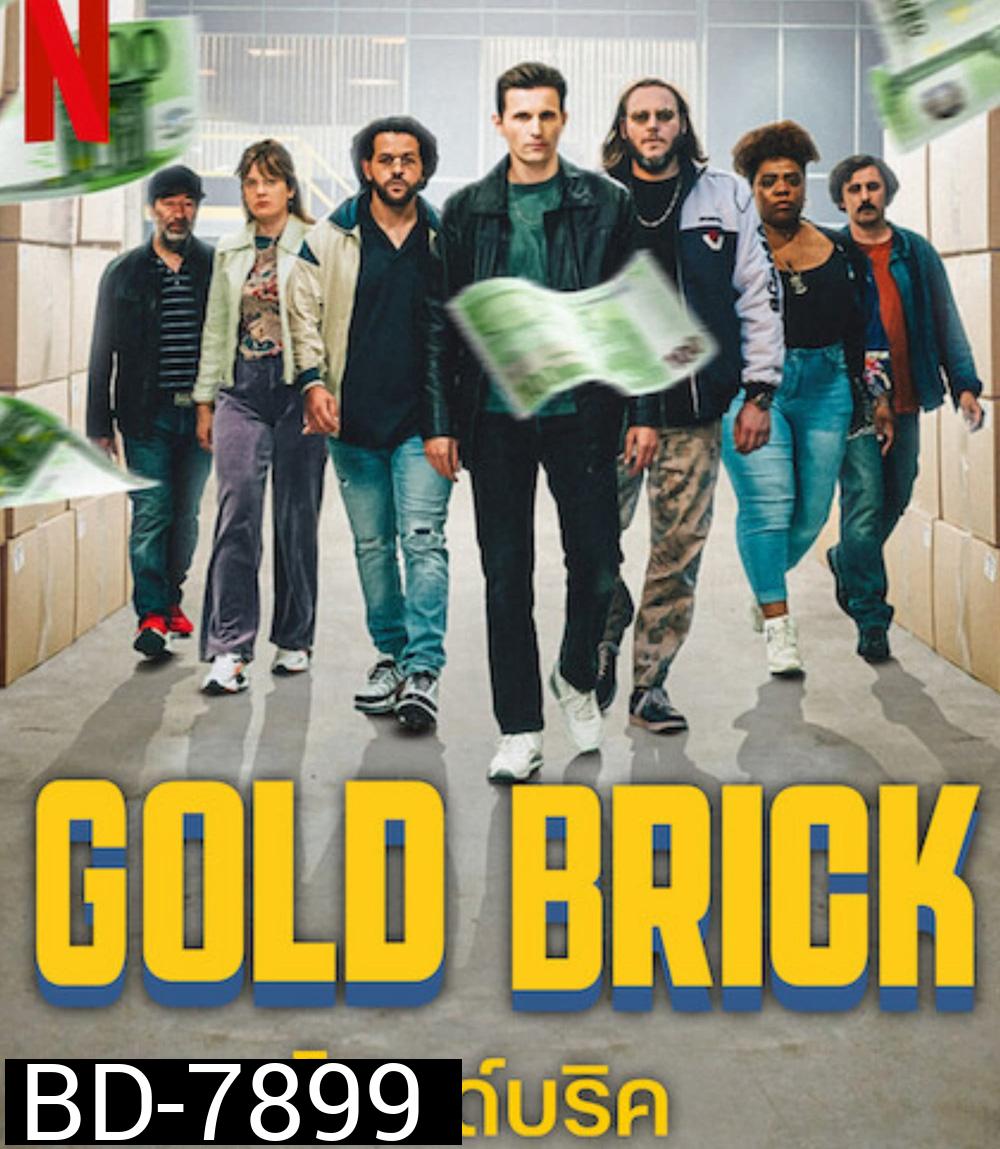 Gold Brick (2023) โกลด์บริค