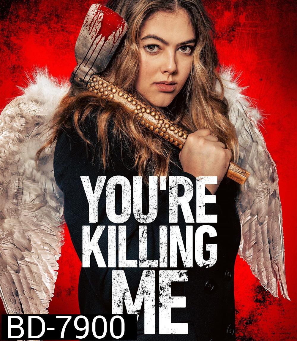 You're Killing Me (2023)