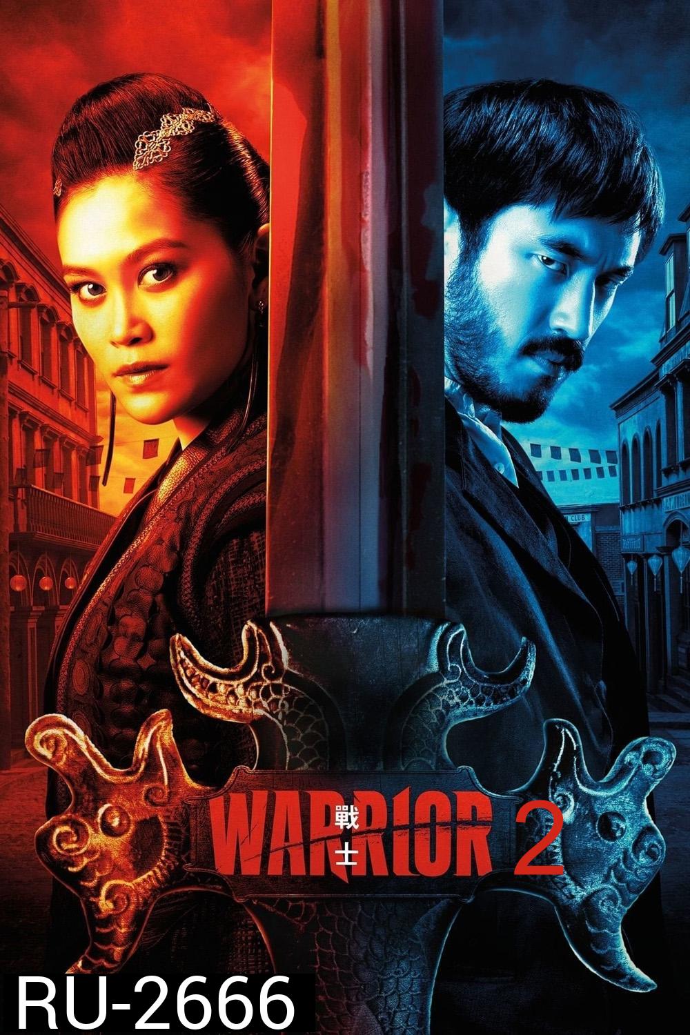 Warrior Season 2 (2020) วอร์ริเออร์ ปี 2 (10 ตอน)