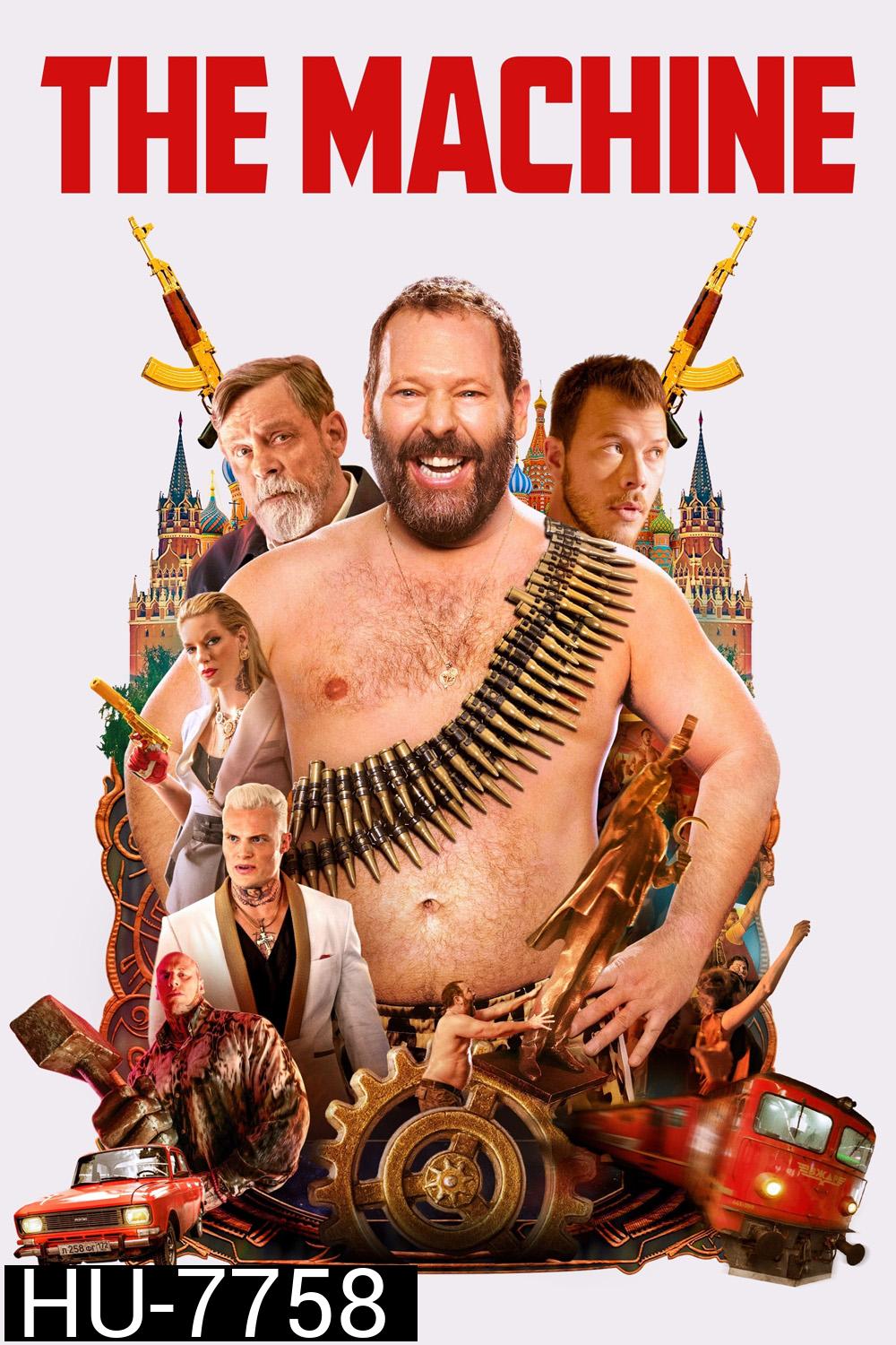 The Machine (2023) เดอะ แมชชีน ตำนานป่วน มาเฟียชวนปล้น
