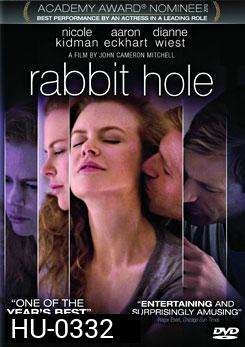 Rabbit Hole ฝ่าใจฝัน วันใจสลาย